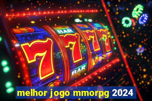 melhor jogo mmorpg 2024